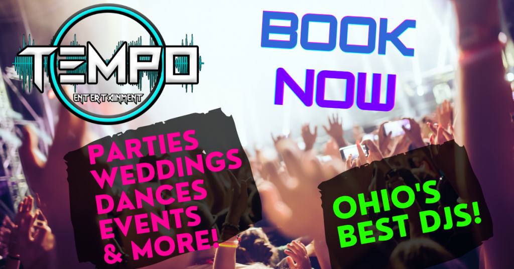 Tempo Entertainment - Ohio's #1 DJs.
Parties, Weddings, Dances, Events, and More.
